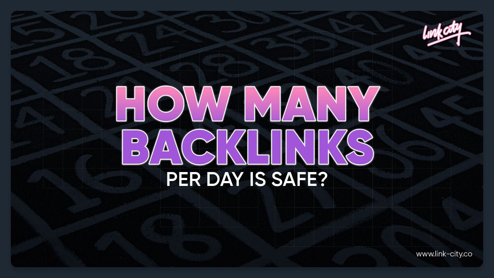 How Many Backlinks Per Day Is Safe?