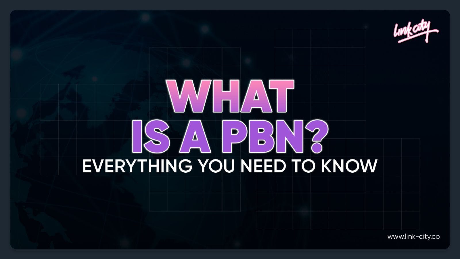 What is a PBN? Everything You Need To Know