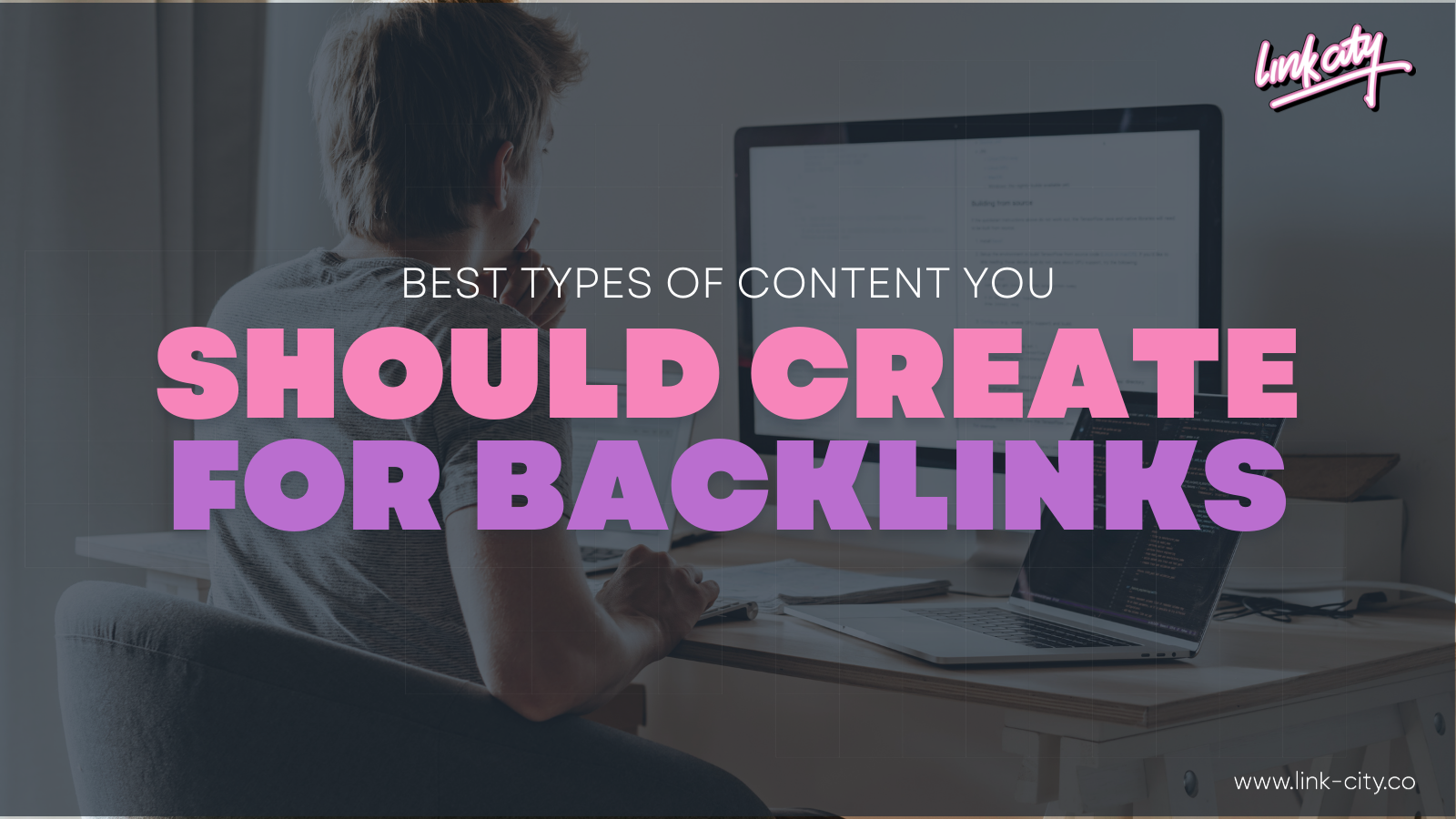 8 Best Types of Content You Should Create for Backlinks